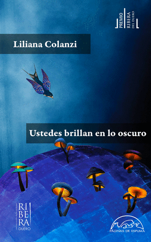 Libro Ustedes Brillan En Lo Oscuro 9789581403943