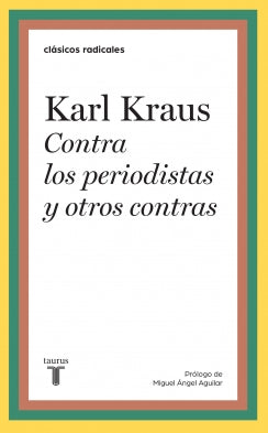 Libro Contra Los Periodistas Y Otros Contras 9789585165816