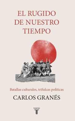 Libro El Rugido De Nuestro Tiempo 9789585165854