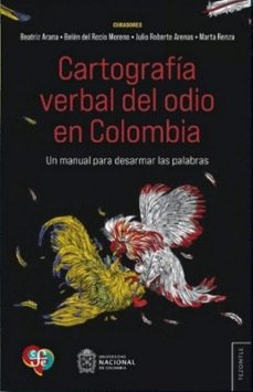 Libro Cartografia Verbal Del Odio En Colombia 9789585197909