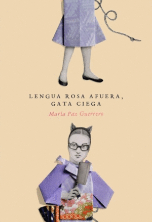 Lengua Rosa Afuera, Gata Ciega