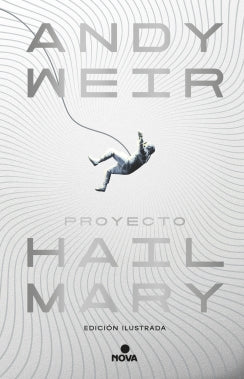 Libro Proyecto Hail Mary (Edición Ilustrada) 9789585297586