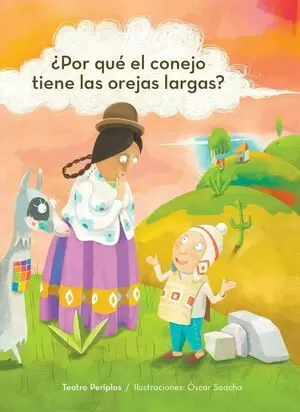 ¿Por Que El Conejo Tiene Las Orejas Largas?