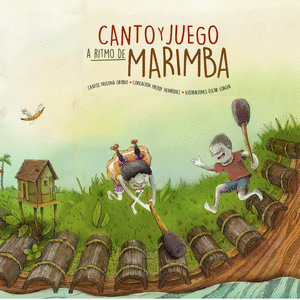 Canto Y Juego A Ritmo De Marimba