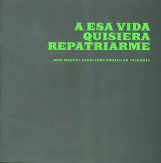 A Esa Vida Quisiera Repatriarme