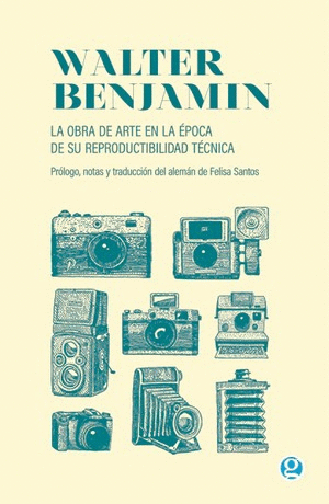 La Obra De Arte En La Época De Su Reproductibilidad Técnica