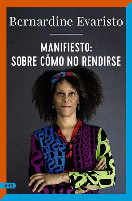 Manifiesto: Sobre Cómo No Rendirse
