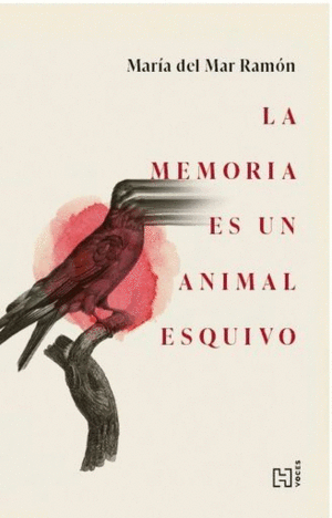 Libro La Memoria Es Un Animal Esquivo 9789586891851