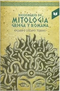Libro Diccionario De La Mitologia 9789587572469