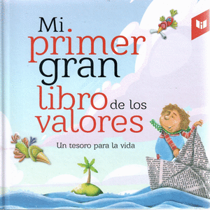 Libro Mi Primer Gran Libro De Los Valores 9789587579970