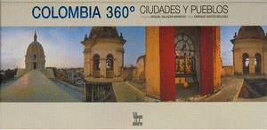 Colombia 360 Ciudades Y Pueblos