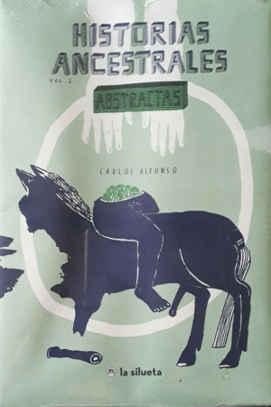 HISTORIAS ANCESTRALES ABSTRACTAS VOL 2