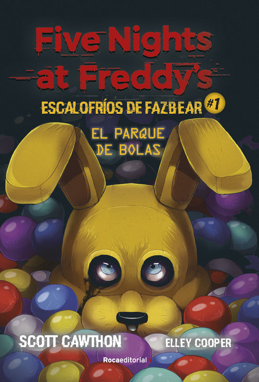 Libro Five Nights At Freddy'S. Escalofríos De Fazbear 1. El Parque De Bolas 9789588763897