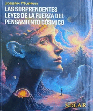 Libro Sorprendentes Leyes De La Fuerza Del Pensamiento 9789588786803