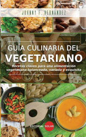 Libro Guia Culinaria Del Vegetariano 9789588786896
