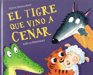 El tigre que vino a cenar
