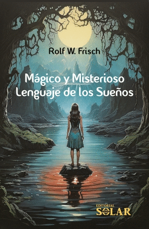 Libro Magico Y Misterioso Lenguaje De Los Sueños 9789589196861
