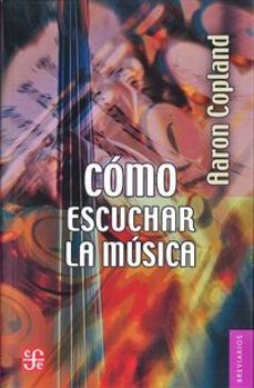 Libro Como Escuchar La Musica 9789681641511