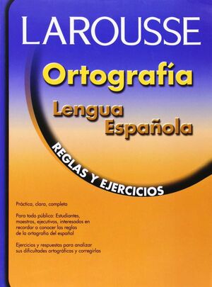 Libro Ortografia Leng. Espa¥. Reglas Y Ejercicios        9789706078148