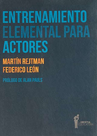 Libro Entrenamiento Elemental Para Actores 9789871739431