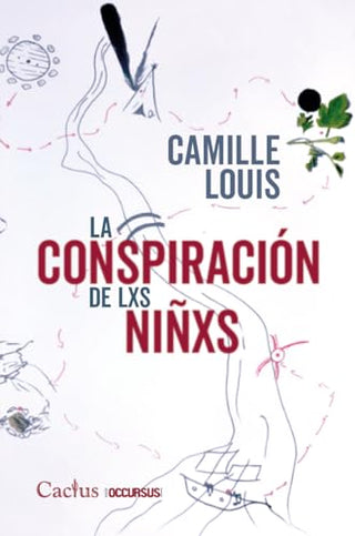Libro La Conspiracion De Lxs Ninxs 9789873831782