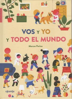 Vos Y Yo Y Todo El Mundo