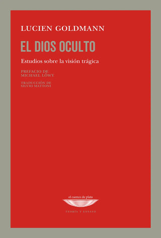 Libro El Dios Oculto Estudios Sobre La Vision Tragica 9789874489890