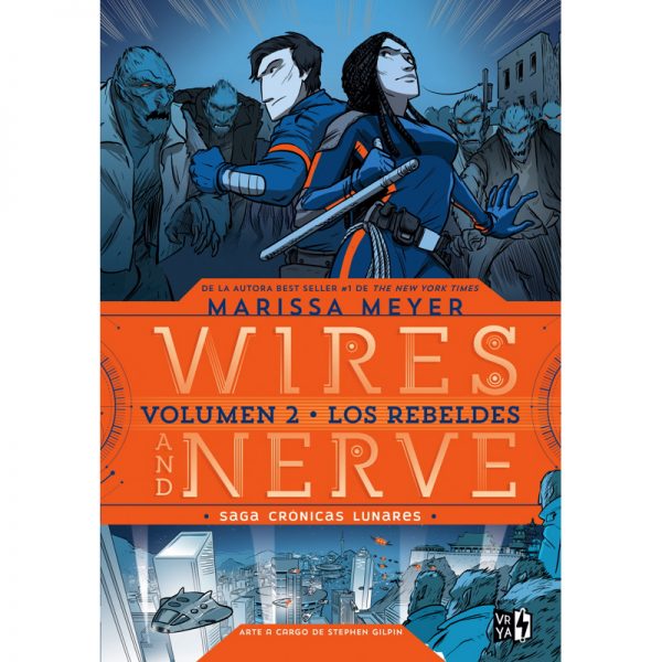 Libro Wires And Nerve Vol 2. Los Rebeldes 9789877474053