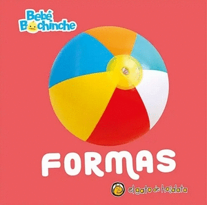 Libro Bebe Bochinche - Formas 9789877977448