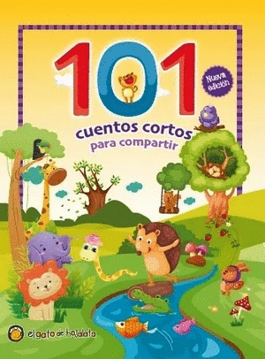 Libro 101 Cuentos - Cortos Para Compartir 9789877977622