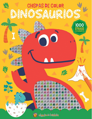 Libro Chispas De Color: Dinosaurios 9789878205779