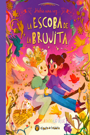 Libro Habia Una Vez. La Escoba De La Brujita 9789878206110