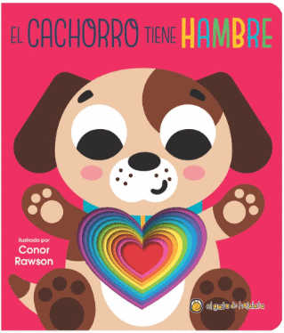 Libro El Cachorro Tiene Hambre 9789878208459