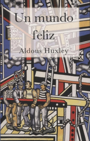 Un Mundo Feliz