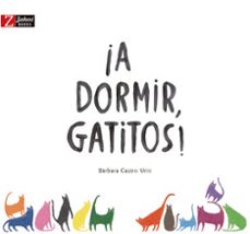 Libro ¡A Dormir, Gatitos! 9791387709822