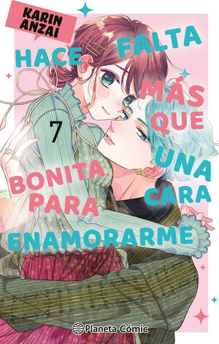Libro Hace Falta Mas Que Una Cara Bonita Para Enamorarme Nº 07 9791387781019