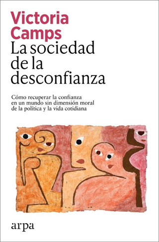 Libro La Sociedad De La Desconfianza Como 9791387833039