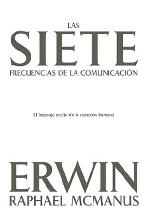 Libro Las Siete Frecuencias De La Comunicación 9798887693699