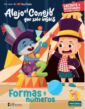 Alejo El Conejo Que Sabe Inglés: Formas Y Números