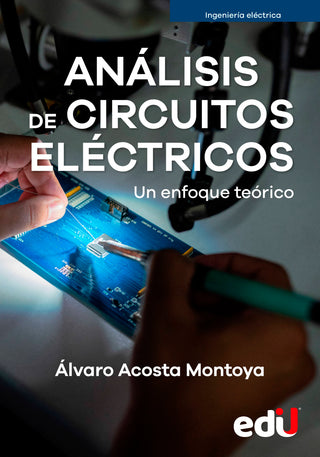 Análisis De Circuitos Eléctricos. Un Enfoque Teórico