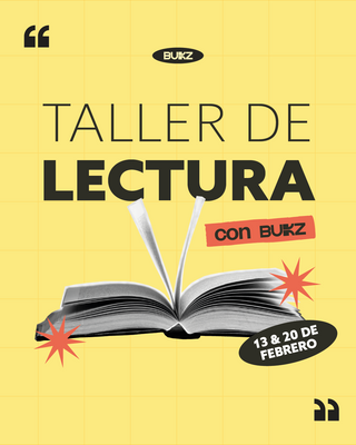 TALLER DE LECTURA BUKZ (FEBRERO)