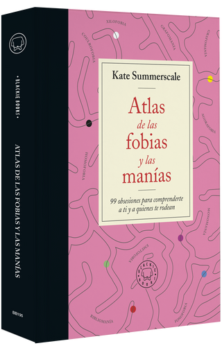 Libro Atlas De La Fobias Y Las Manías 9788419654229