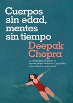 Cuerpos Sin Edad, Mentes Sin Tiempo