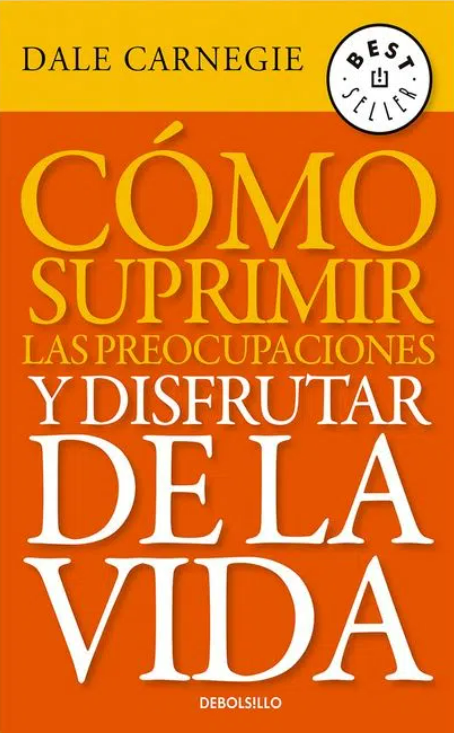 Cómo Suprimir Preocupaciones Y Disfrutar De La Vida