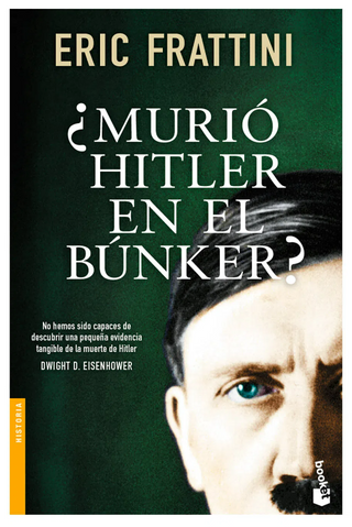 ¿Murió Hitler en el búnker?