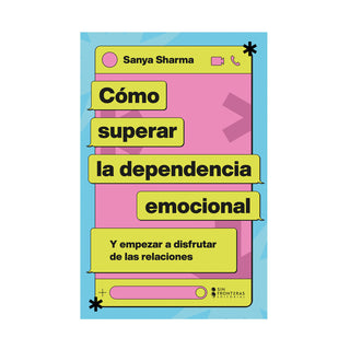 Libro Como Superar La Dependencia Emocional 9786287907553