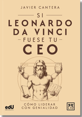 Libro Si Leonardo Da Vinci Fuese Tu Ceo. Cómo Liderar Con Genialidad 9788410221352