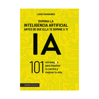 Libro Domina La Inteligencia Artificial Antes De Que Ella Te Domine A Ti 9786287830080