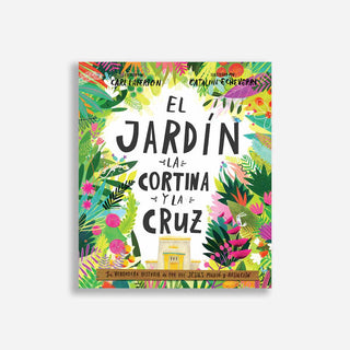 Libro El Jardín, La Cortina Y La Cruz 9781944586232
