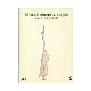 Libro El Pato, La Muerte Y El Tulipán 9786071688880